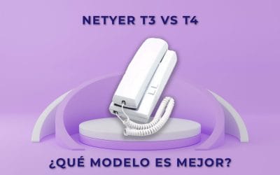 Netyer T3 vs T4: ¿Qué modelo es mejor para tu edificio?